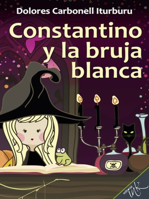 cover image of Constantino y la bruja blanca
